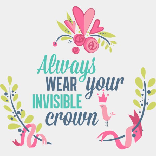 Always Wear Your Invisible Crown Thumbnail