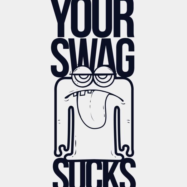 Your Swag Sucks Thumbnail