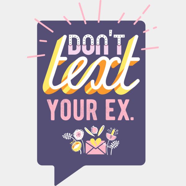 Don't Text Your Ex Thumbnail